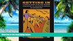 Pre Order Getting In: A Step-By-Step Plan for Gaining Admission to Graduate School in Psychology,