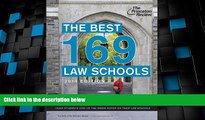 Best Price The Best 169 Law Schools, 2014 Edition (Graduate School Admissions Guides) Princeton