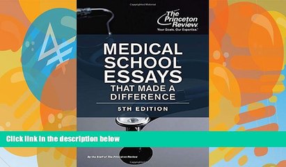 Buy Princeton Review Medical School Essays That Made a Difference, 5th Edition (Graduate School