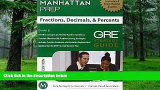 Online Manhattan Prep Fractions, Decimals,   Percents GRE Strategy Guide, 3rd Edition (Manhattan