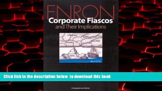 Pre Order Enron: Corporate Fiascos and Their Implications (Reader)  Full Ebook