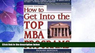 Best Price How to Get Into the Top MBA Programs Richard Montauk J.D. On Audio