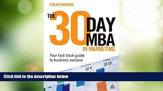Price The 30 Day MBA in Marketing: Your Fast Track Guide to Business Success Colin Barrow On Audio