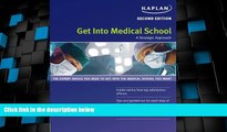 Price Get Into Medical School: A Strategic Approach Kaplan On Audio