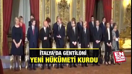 İtalya'da Gentiloni yeni hükümeti kurdu | En Son Haber