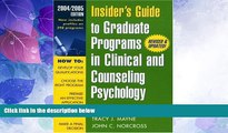 Price Insider s Guide to Graduate Programs in Clinical and Counseling Psychology: 2004/2005