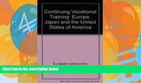 Online European Communities Continuing Vocational Training: Europe, Japan and the United States of