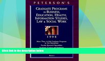 Best Price Peterson s Graduate Programs in Business, Education, Health, Information Studies, Law