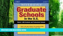 Buy Peterson s Graduate Schools in the U.S. 2007 (Peterson s Graduate Schools in the Us) Full Book
