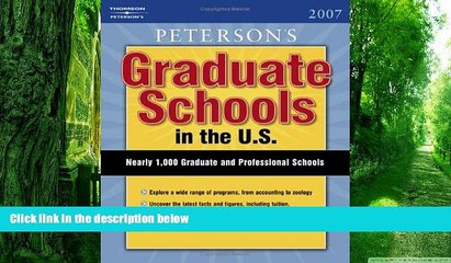 Buy Peterson s Graduate Schools in the U.S. 2007 (Peterson s Graduate Schools in the Us) Full Book