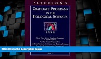Price Peterson s Graduate Programs in the Biological Sciences 1998 (Peterson s Graduate Programs