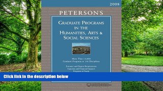 Buy Peterson s Graduate Programs in the Humanities, Arts   Social Sciences 2008 (Peterson s