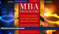 Price Peterson s Guide to MBA Programs 1999: A Comprehensive Directory of Graduate Business