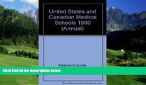 Online Peterson s Peterson s 1999 U.S. and Canadian Medical Schools: A Comprehensive Guide to All