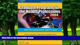 Pre Order DecisionGd: Grad Gd Health Prof 04 (Peterson s Decision Guides : Graduate Programs)