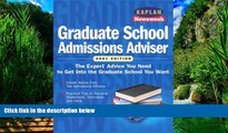 Online Kaplan Kaplan Newsweek Graduate School Admissions Adviser 2001 (Get Into Graduate School)