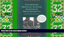 Best Price Veterinary Medical School Admission Requirements in the United States and Canada: 1999