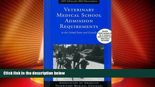 Price Veterinary Medical School Admission Requirements: 2002 Edition for 2003 Matriculation