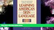 PDF  Learning American Sign Language: Levels I   II--Beginning   Intermediate (2nd Edition) Tom L.
