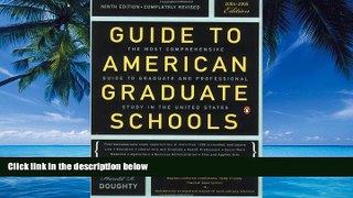 Buy Harold R. Doughty Guide to American Graduate Schools: Ninth Edition, Completely Revised