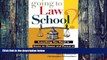 Online Harry Castleman Going to Law School: Everything You Need to Know to Choose and Pursue a