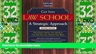 Best Price Get Into Law School: A Strategic Approach, Second Edition Kaplan On Audio