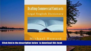 BEST PDF  Drafting Commercial Contracts: Legal English Dictionary (Legal Study E-Guides) TRIAL EBOOK