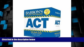 Price Barron s ACT Flash Cards, 2nd Edition: 410 Flash Cards to Help You Achieve a Higher Score