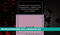 Audiobook Construction Scheduling: Preparation, Liability, and Claims (Construction Law Library)