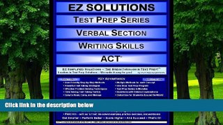 Pre Order EZ Solutions - Test Prep Series - Verbal Section - Writing Skills - ACT (Edition: