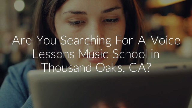 Knauer Music School : Voice Lessons in Thousand Oaks, CA