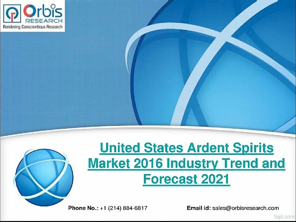 2016-2021 United States Ardent Spirits Industry Forecast Review