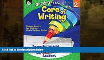 Buy  Getting to the Core of Writing: Essential Lessons for Every Second Grade Student Richard