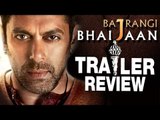 Bajrangi Bhaijaan TRAILER REVIEW | Salman Khan, Kareena Kapoor  | Fans Teaser 2015 Verdict