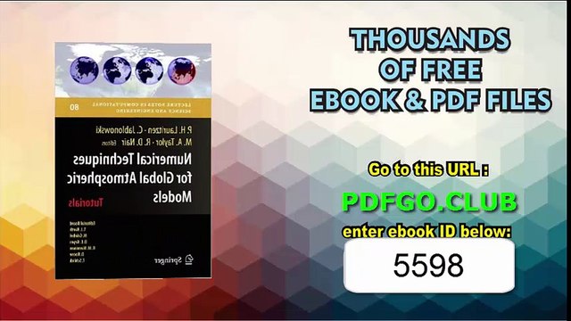 Numerical Techniques for Global Atmospheric Models (Lecture Notes in Computational Science and Engineering)