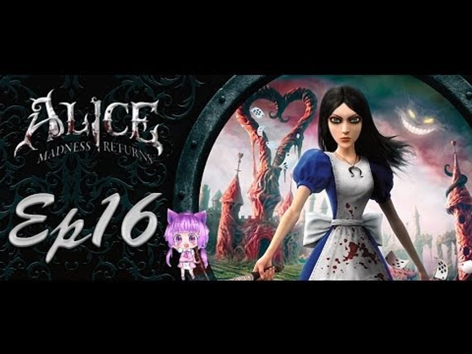 【娜喵實況】Alice:Madness Return愛麗絲:瘋狂再臨 Ep16 我要我的兔兔!