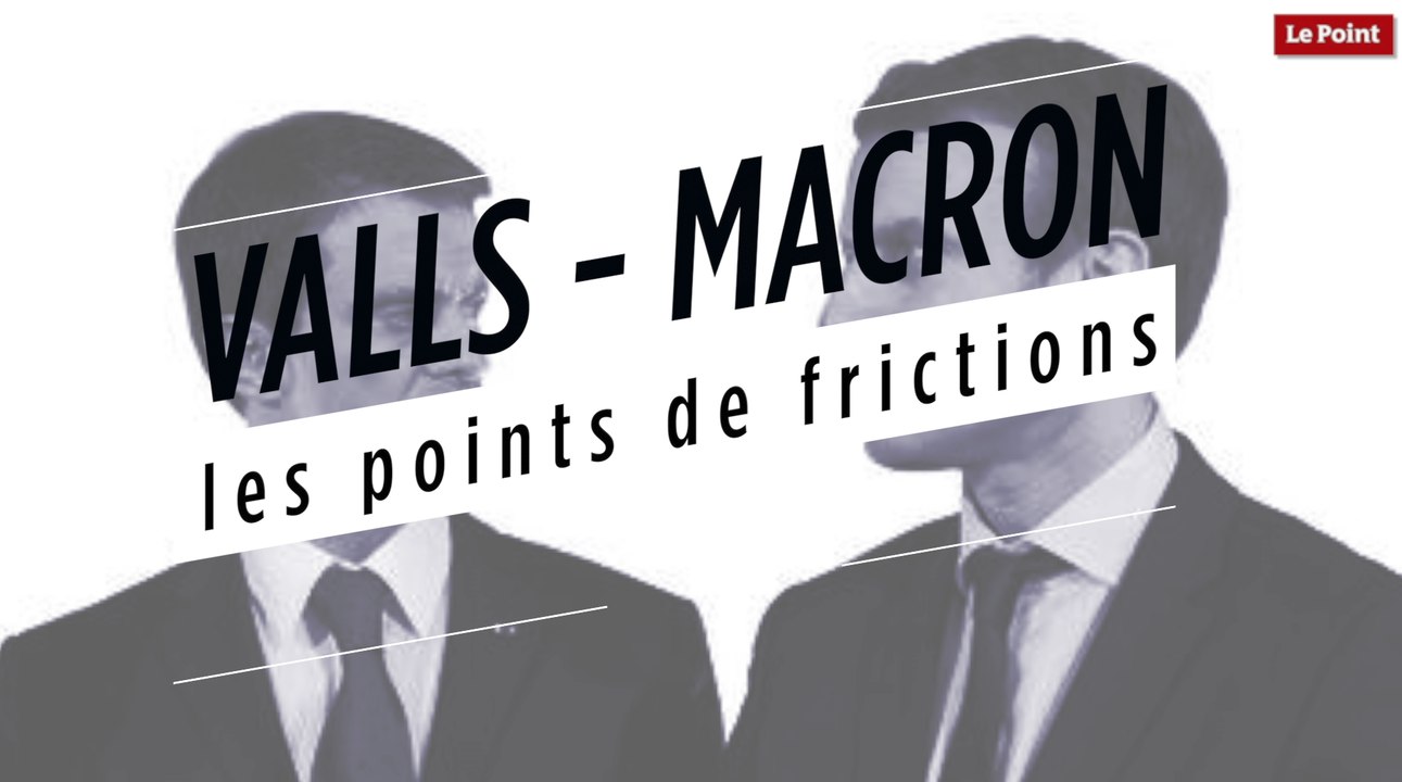 Valls VS Macron : les points de friction
