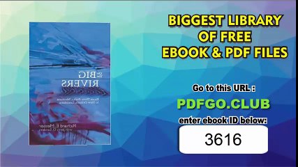 On the Big Rivers_ From Three Forks, Montana to New Orleans Louisiana