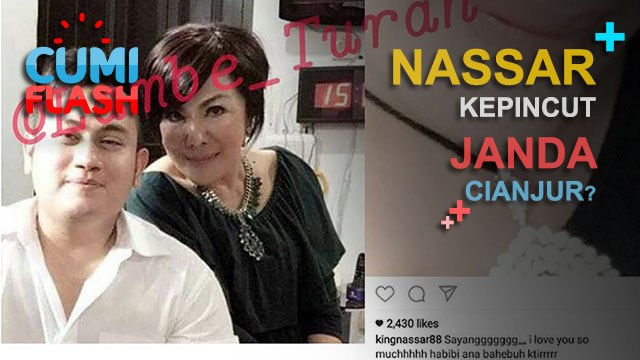 Nassar Kepincut Janda Cianjur - CumiFlash 13 Desember 2016