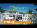 MÙA XUÂN TRỞ VỀ | SƠN NGỌC MINH ft HARI WON | Official Music Video