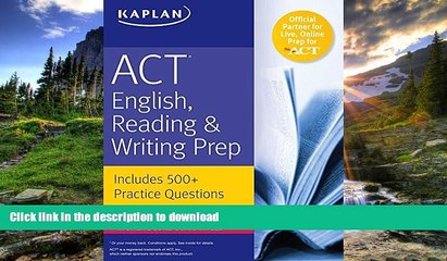 Hardcover ACT English, Reading,   Writing Prep: Includes 500+ Practice Questions (Kaplan Test Prep)