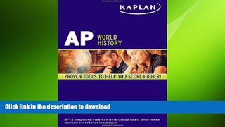 READ Kaplan AP World History 2013-2014 (Kaplan Test Prep)