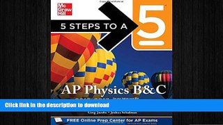 Hardcover 5 Steps to a 5 AP Physics B C, 2012-2013 Edition (5 Steps to a 5 on the Advanced