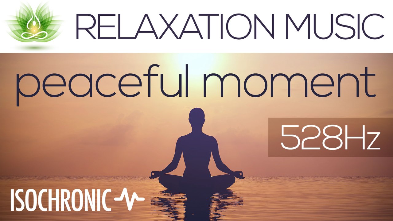 Relaxation Meditation Music "Peaceful Moment" | Isochronic Tones | 528 Hz | Gaia Meditation