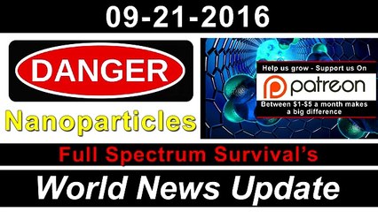Nanoparticle Danger - Rumored Pakistan Attack On Indian Base - Protests - FSS World News Update
