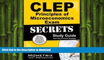 Read Book CLEP Principles of Microeconomics Exam Secrets Study Guide: CLEP Test Review for the