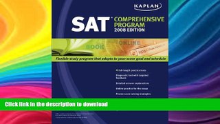Read Book Kaplan SAT 2008 Comprehensive Program Full Book