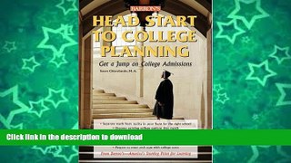 Pre Order Head Start to College Planning (Barron s Head Start to College Planning) On Book