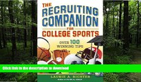 Pre Order The Recruiting Companion for College Sports: Over 100 Winning Tips Kindle eBooks