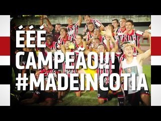 BICAMPEÃO!!!! BASTIDORES DO TÍTULO DA COPA DO BRASIL SUB-20 #MADEINCOTIA | SPFCTV